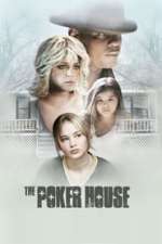 The Poker House