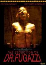 The Seduction of Dr. Fugazzi