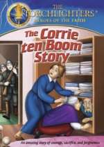 Torchlighters: Corrie Ten Boom