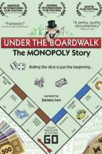 Under the Boardwalk: The Monopoly Story