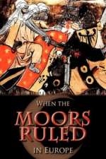 When the Moors Ruled in Europe