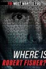 Where is Robert Fisher?