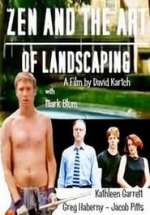 Zen and the Art of Landscaping