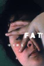 Fat Girl