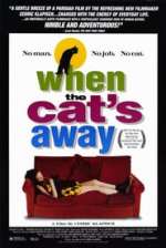 When the Cat's Away