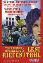 The Wonderful, Horrible Life of Leni Riefenstahl