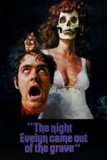 The Night Evelyn Came Out of the Grave