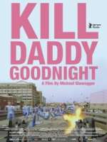 Kill Daddy Good Night