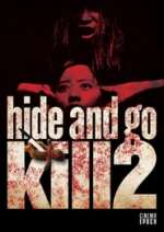Hide and Go Kill