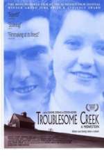 Troublesome Creek: A Midwestern
