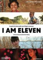 I Am Eleven