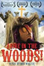I Live in the Woods
