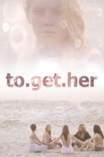To.get.her
