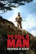 To Kill a Man