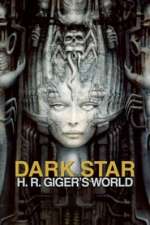 Dark Star: HR Gigerís World