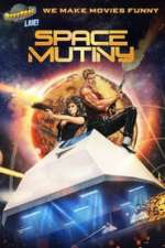 Rifftrax Live: Space Mutiny