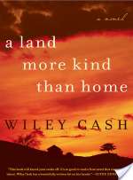 A Land More Kind Than Home