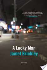 A Lucky Man: Stories