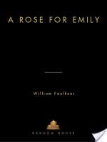 A Rose for Emily and Other Stories
