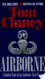 Airborne: A Guided Tour Of An Airborne Task Force