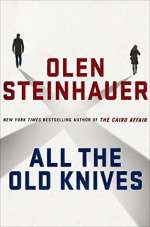All The Old Knives: A Novel