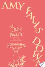 Amy Falls Down: A Novel