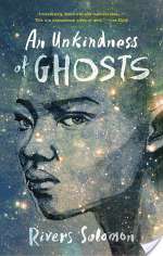 An Unkindness Of Ghosts