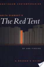 Anita Diamant's The Red Tent: A Reader's Guide