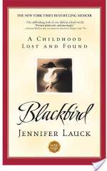 Blackbird: A Childhood Lost and Found