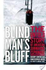 Blind Man's Bluff: The Untold Story of American Submarine Espionage