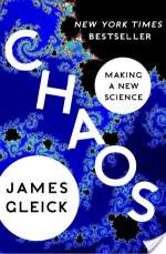 Chaos: Making a New Science