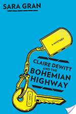 Claire DeWitt And The Bohemian Highway