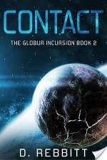 Contact: The Globur Incursion Book 2