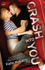 Crash into You