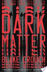Dark Matter: A Novel