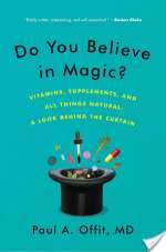 Do You Believe In Magic? The Sense And Nonsense Of Alternative Medicine