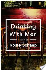 Drinking With Men: A Memoir