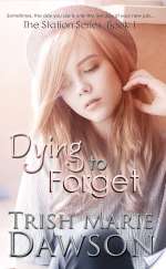Dying To Forget