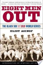 Eight Men Out: The Black Sox and the World Series