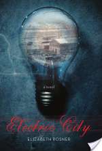 Electric City: A Novel