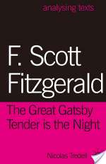 F. Scott Fitzgerald: The Great Gatsby: Essays, Articles, Reviews