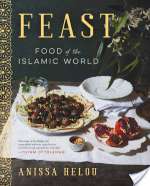 Feast: Food Of The Islamic World