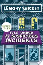 File Under: 13 Suspicious Incidents