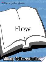 Flow: The Psychology of Optimal Experience