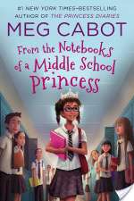 From the Notebooks of a Middle School Princess