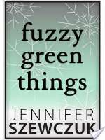 Fuzzy Green Things