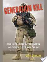 Generation Kill: Devil Dogs, Iceman, Captain America, and the New Face of American War