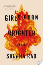 Girls Burn Brighter: A Novel