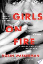 Girls On Fire: A Novel