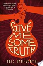 Give Me Some Truth